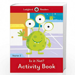 Is it Nat? Activity Book - Ladybird Readers Starter Level 2 by NA Book-9780241393864