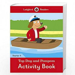 Top Dog and Pompom Activity Book - Ladybird Readers Starter Level 4 by NA Book-9780241393888