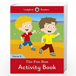 The Fun Run Activity Book - Ladybird Readers Starter Level 6 by NA Book-9780241393901