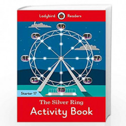 The Silver Ring Activity Book - Ladybird Readers Starter Level 17 by NA Book-9780241394014