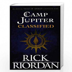 Camp Jupiter Classified: A Probatio's Journal (The Trials of Apollo) by Riordan, Rick Book-9780241394175