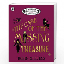 The Case of the Missing Treasure: A Murder Most Unladylike Mini Mystery by Robin Stevens Book-9780241395547