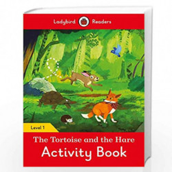 The Tortoise and the Hare Activity Book - Ladybird Readers Level 1 by LADYBIRD Book-9780241401743