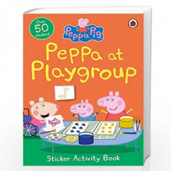 Peppa Pig: Peppa at Playgroup Sticker Activity Book by NA Book-9780241411940
