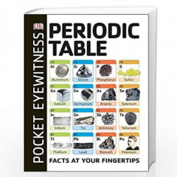 Periodic Table: Facts at Your Fingertips (Pocket Eyewitness) by DK Book-9780241413029