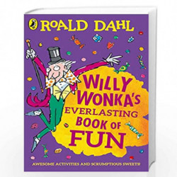 Willy Wonka's Everlasting Book of Fun by Roald Dahl Book-9780241428139