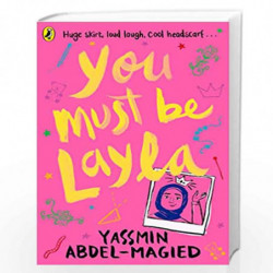 You Must Be Layla by Yassmin Abdel-Magied Book-9780241440490