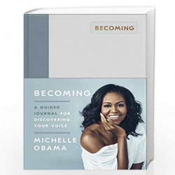 Becoming: A Guided Journal for Discovering Your Voice [This is a Journal, NOT a BOOK] by Michelle Obama Book-9780241444153