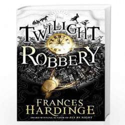 Twilight Robbery (Old Edition) by FRANCES HARDINGE Book-9780330441926