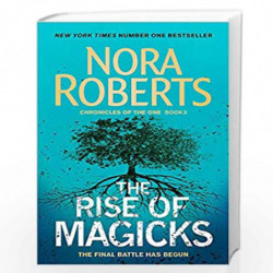 The Rise of Magicks (Chronicles of The One) by NORA ROBERTS Book-9780349415024