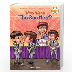 Who Were the Beatles? (Who Was?) by Edgers, Geoff Book-9780448439068