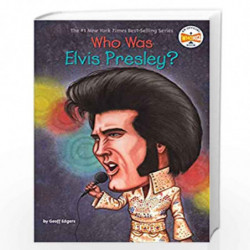 Who Was Elvis Presley? by Edgers, Geoff Book-9780448446424