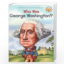 Who Was George Washington? by Edwards, Roberta Book-9780448448923
