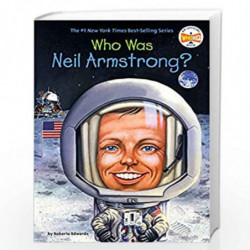 Who Was Neil Armstrong? by Edwards, Roberta Book-9780448449074