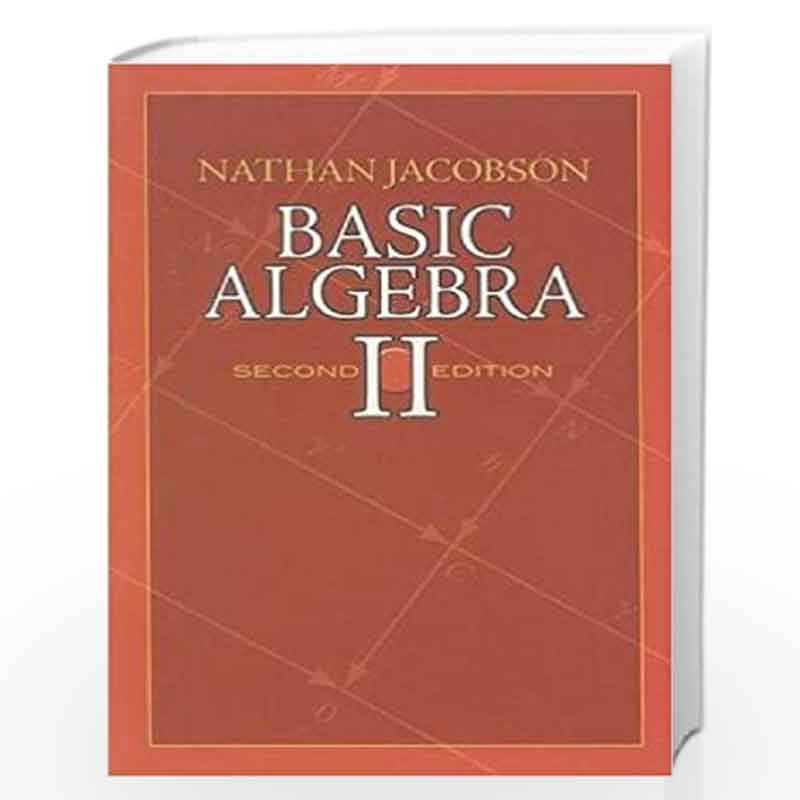 Basic Algebra II (Dover Books on Mathematics) by Jacobson, Nathan Book-9780486471877