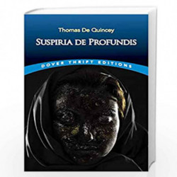 Suspiria de Profundis (Dover Thrift Editions) by Quincey , Thomas De Book-9780486837123
