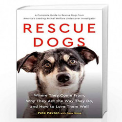 Rescue Dogs by Pete Paxton with Gene Stone Book-9780525540359