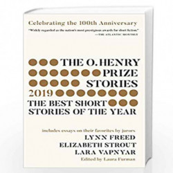 The O. Henry Prize Stories 100th Anniversary Edition (2019) (The O. Henry Prize Collection) by Laura Furman Prize Jury Book-9780