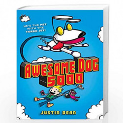 Awesome Dog 5000 (Book 1) by Justin Dean Book-9780525644811
