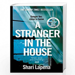 A Stranger in the House: From the author of THE COUPLE NEXT DOOR by Lapena, Shari Book-9780552173155