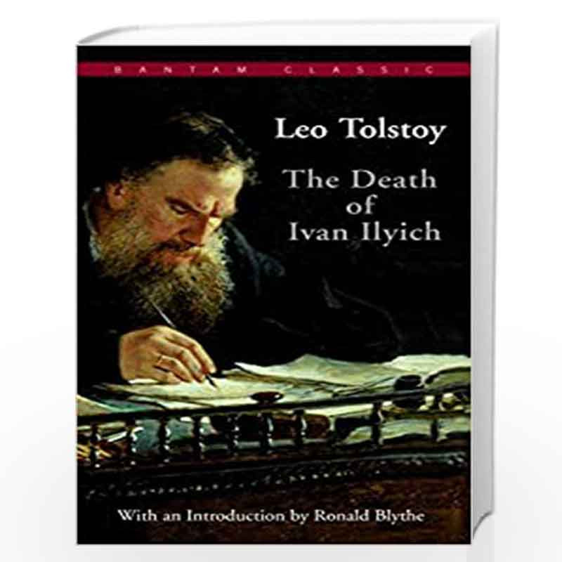 The Death of Ivan Ilyich (Bantam Classics) by Tolstoy, Leo Book-9780553210354