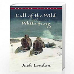Call of The Wild, White Fang (Bantam Classics) by London, Jack Book-9780553212334