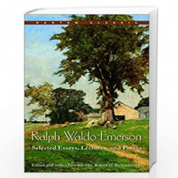 Ralph Waldo Emerson: Selected Essays, Lectures and Poems by EMERSON WALDO RALPH Book-9780553213881