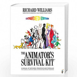 The Animator's Survival Kit: A Manual of Methods, Principles and Formulas for Classical, Computer, Games, Stop Motion and Intern