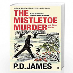 The Mistletoe Murder and Other Stories by James, P.D. Book-9780571331352