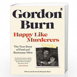 Happy Like Murderers by Burn, Gordon Book-9780571353651