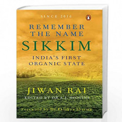 Remember the Name Sikkim: Indias First Organic State by Jiwan Rai Book-9780670091980