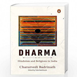 Dharma: Hinduism and Religions in India by Chaturvedi Badrinath Book-9780670092338
