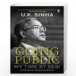 Going Public: My time at SEBI by U.K. Sinha Book-9780670092413