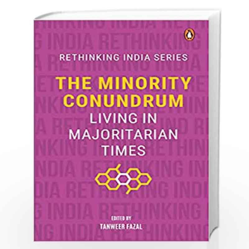 The Minority Conundrum: Living in Majoritarian Times by Tanweer Fazal (Ed.) Book-9780670092956