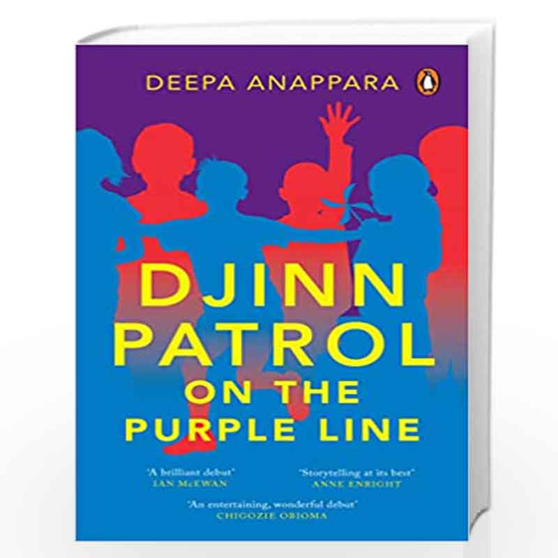 Djinn Patrol on the Purple Line by Deepa Anappara Book-9780670093380