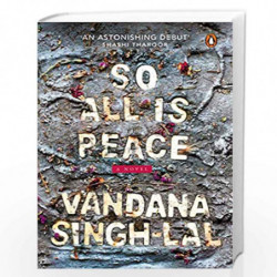 So All Is Peace by Vandana Singh-Lal Book-9780670093717