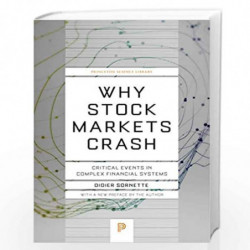 Why Stock Markets Crash: Critical Events in Complex Financial Systems(Revised) by Sornette, Didier Book-9780691195681