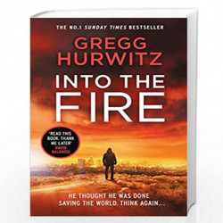 Into the Fire (An Orphan X Thriller) by HURWITZ GREGG Book-9780718185510
