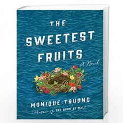 The Sweetest Fruits by Monique Truong Book-9780735221017