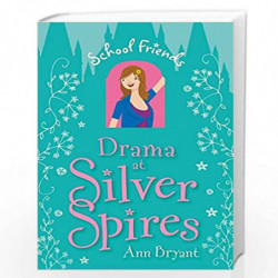 Drama at Silver Spires: 2 (School Friends) by NILL Book-9780746072257