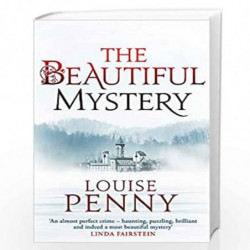 The Beautiful Mystery (Chief Inspector Gamache) by PENNY LOUISE Book-9780751544183