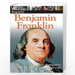 DK Biography: Benjamin Franklin: A Photographic Story of a Life by Krensky, Stephen Book-9780756635282