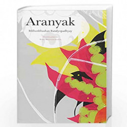 Aranyak  Of the Forest (The India List) by Bibhutibhushan Bandyopadhyay Book-9780857424969