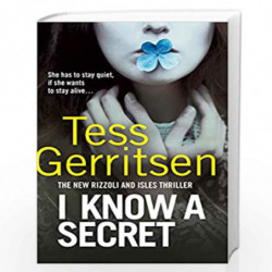I Know a Secret: (Rizzoli & Isles 12) by GERRITSEN TESS Book-9780857502155