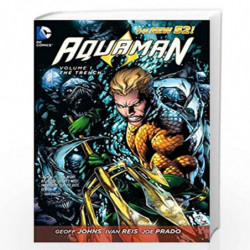 Aquaman Vol. 1: The Trench (The New 52): 01 by JOHNS GEOFF Book-9781401237103