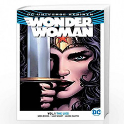 Wonder Woman Vol. 1: The Lies (Rebirth) (Wonder Woman DC Universe Rebirth) by RUCKA GREG Book-9781401267780