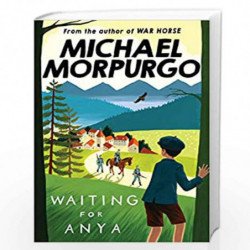 Waiting for Anya by MICHAEL MORPURGO Book-9781405229272