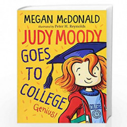 Judy Moody Goes to College (Book 8) by Megan McDonald and Peter H. Reynolds Book-9781406382631