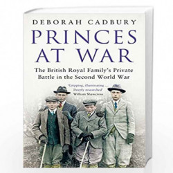 Princes at War by Deborah Cadbury Book-9781408845080