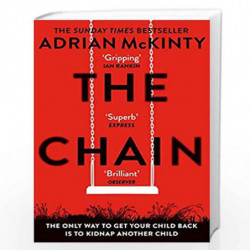 The Chain: The gripping, unique, must-read thriller of the year by McKinty, Adrian Book-9781409189602